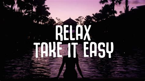 relax take it easy song